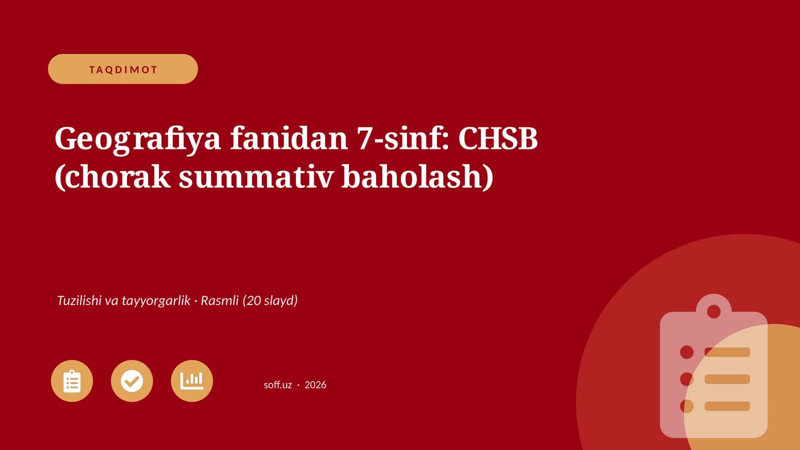 Geografiya fanidan 7-sinf: CHSB (chorak summativ baholash)