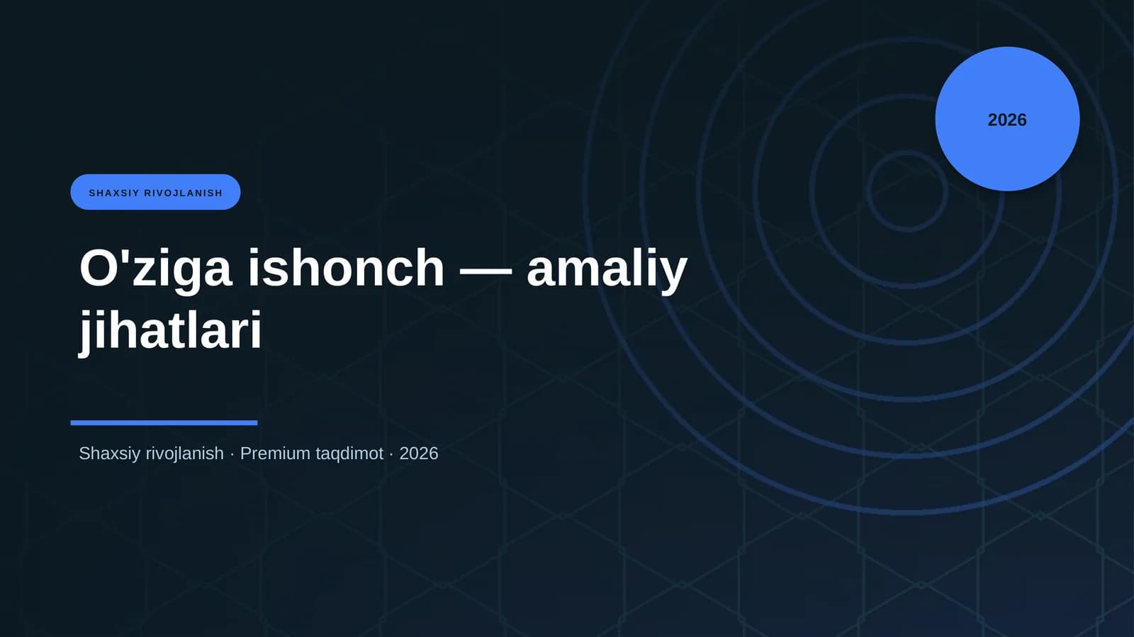 O'ziga ishonch — amaliy jihatlari