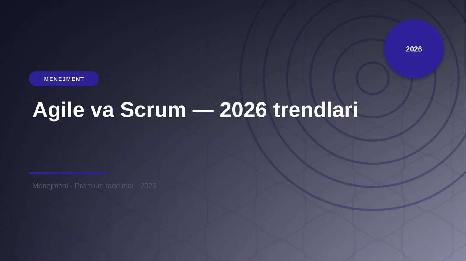 Agile va Scrum — 2026 trendlari