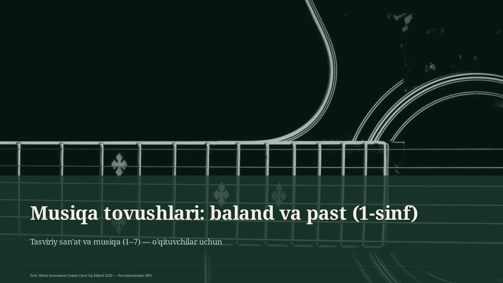 Musiqa tovushlari: baland va past (1-sinf)