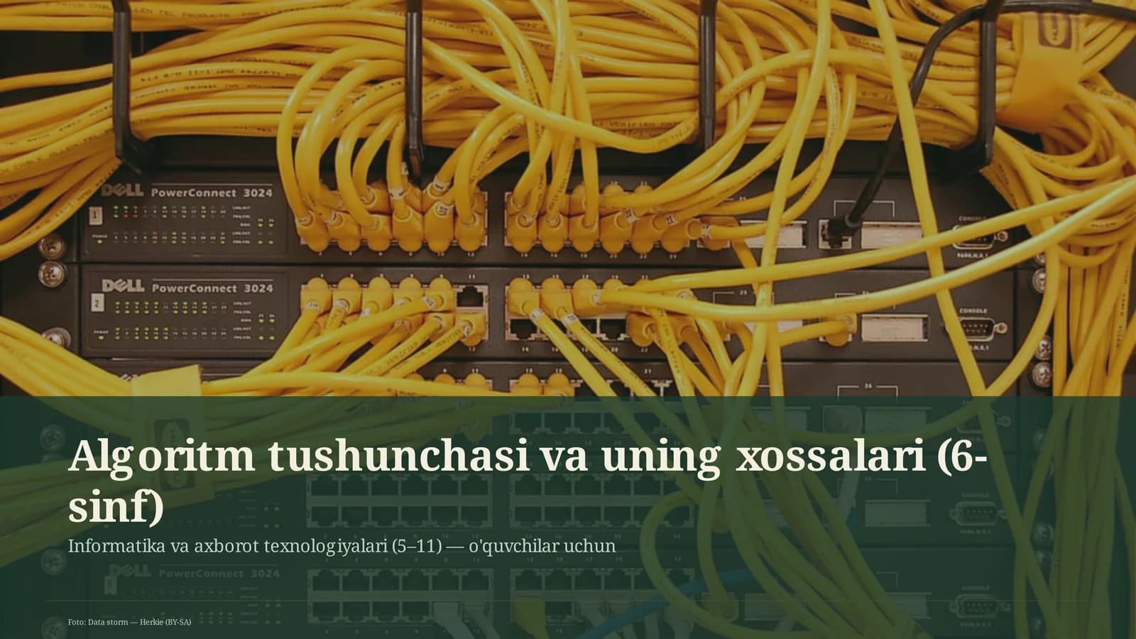 Algoritm tushunchasi va uning xossalari (6-sinf)
