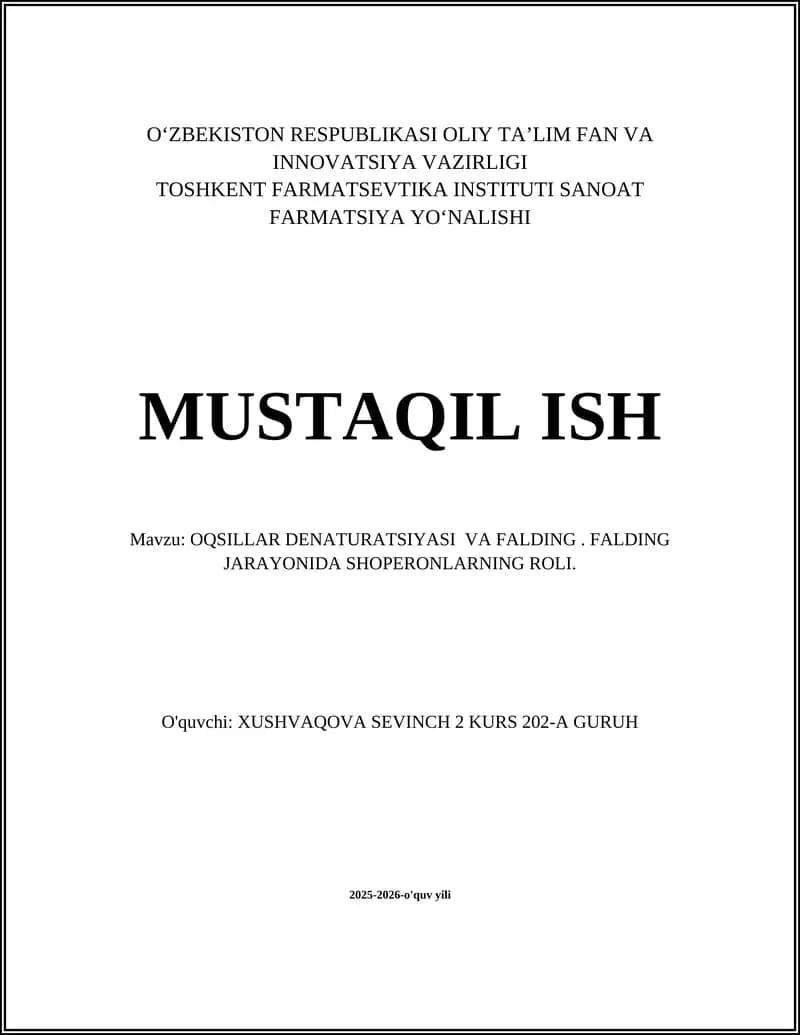 Oqsillar denaturatsiyasi va falding. Falding jarayonida Shoperonlarning roli