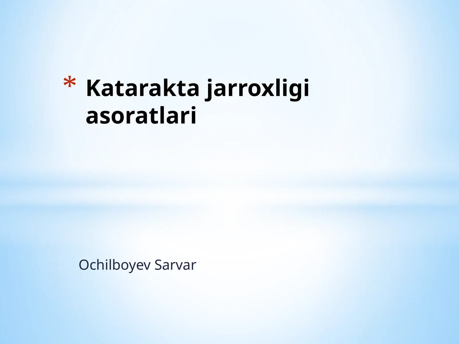 Katarakta jarroxligi asoratlari