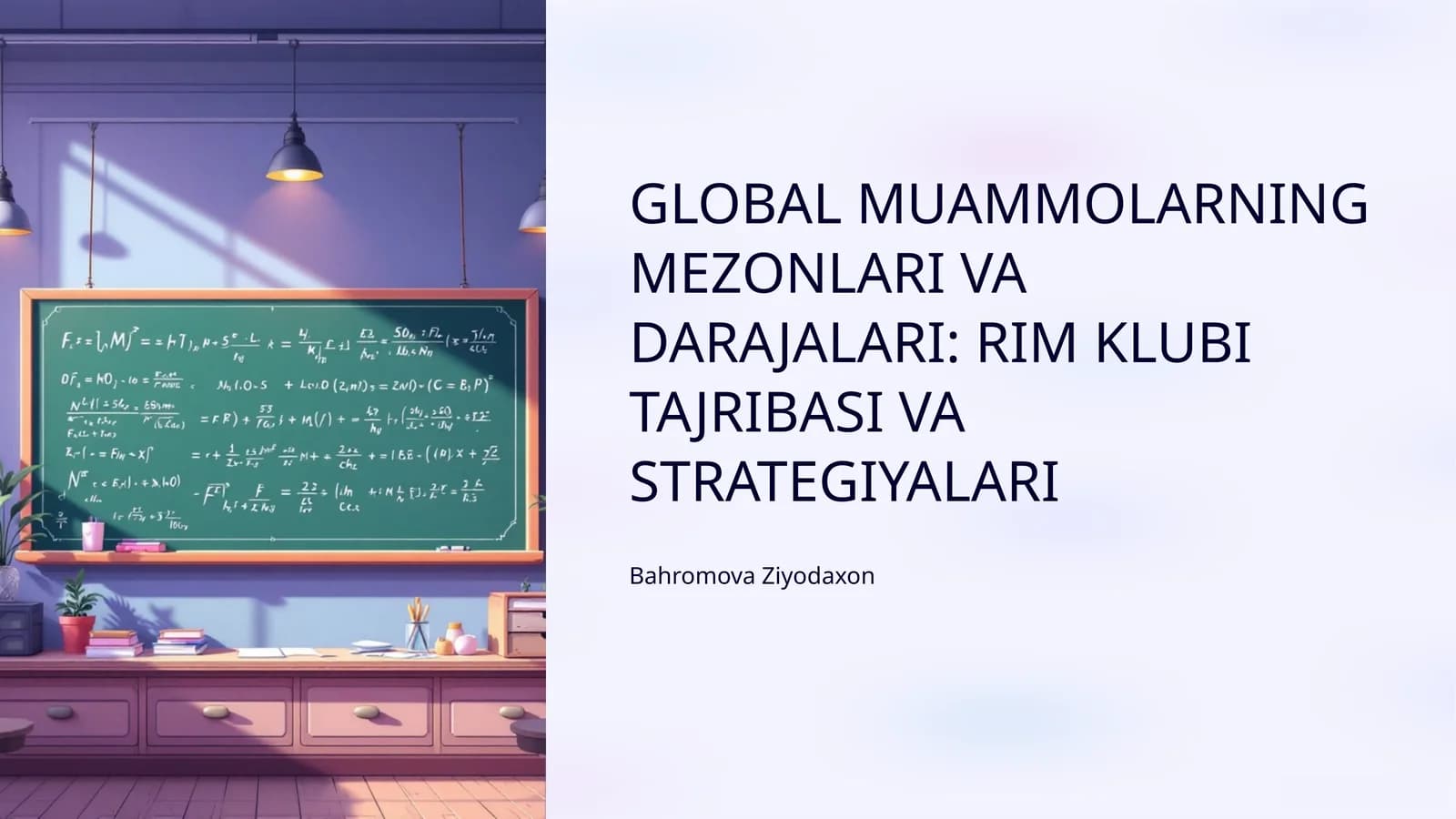 GLOBAL MUAMMOLARNING MEZONLARI VA DARAJALARI: RIM KLUBI TAJRIBASI VA STRATEGIYALARI