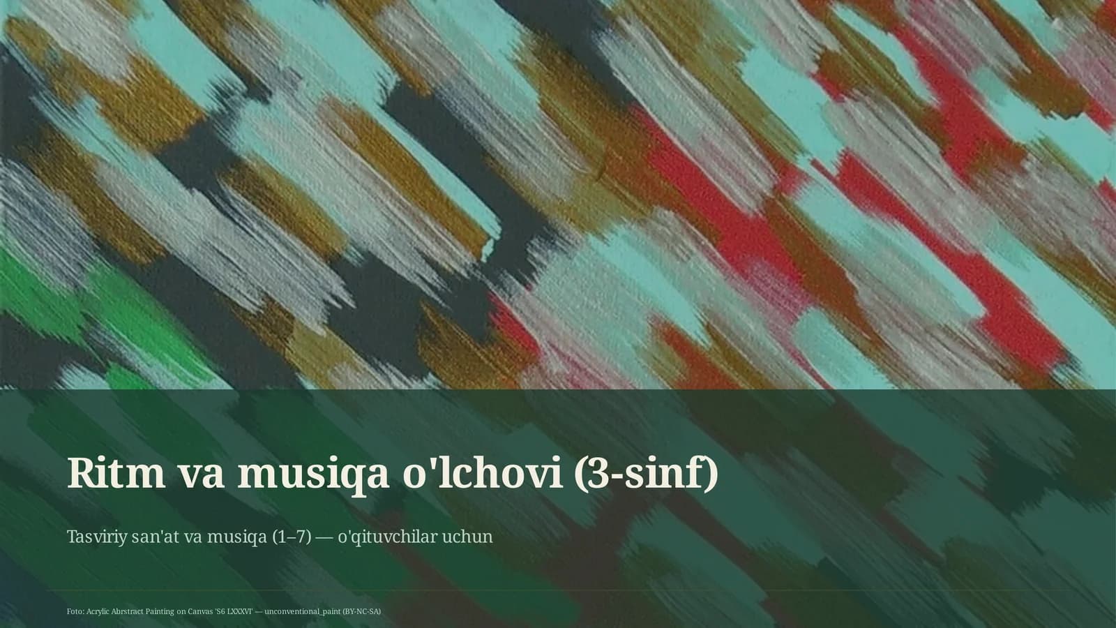 Ritm va musiqa o'lchovi (3-sinf)