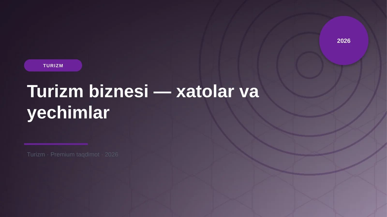 Turizm biznesi — xatolar va yechimlar