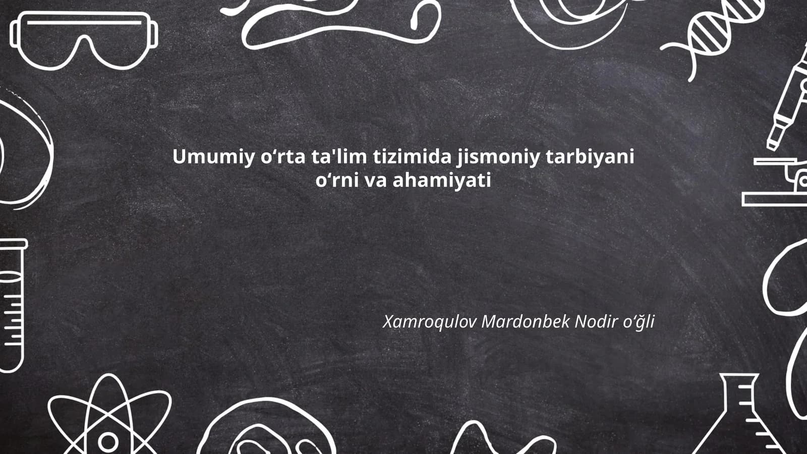 Jismoniy tarbiyaning umumiy o‘rta ta’lim tizimidagi roli