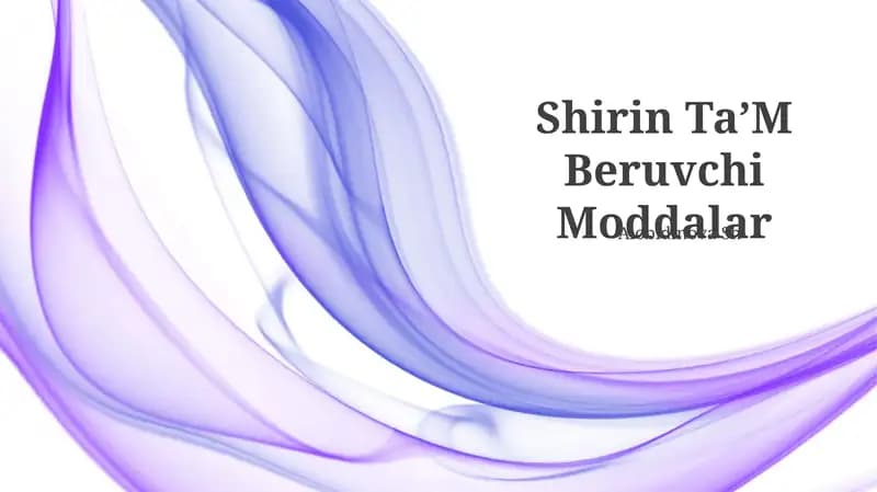 Shirin Ta'M Beruvchi Moddalar