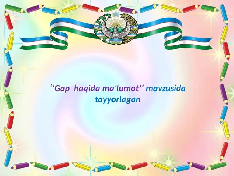 Gap haqida ma’lumot
