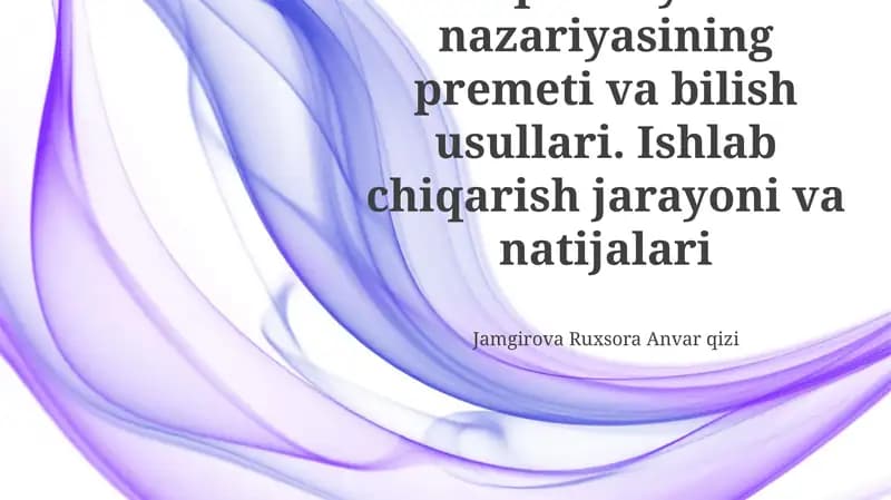 Iqtisodiyot nazariyasining premeti va bilish usullari