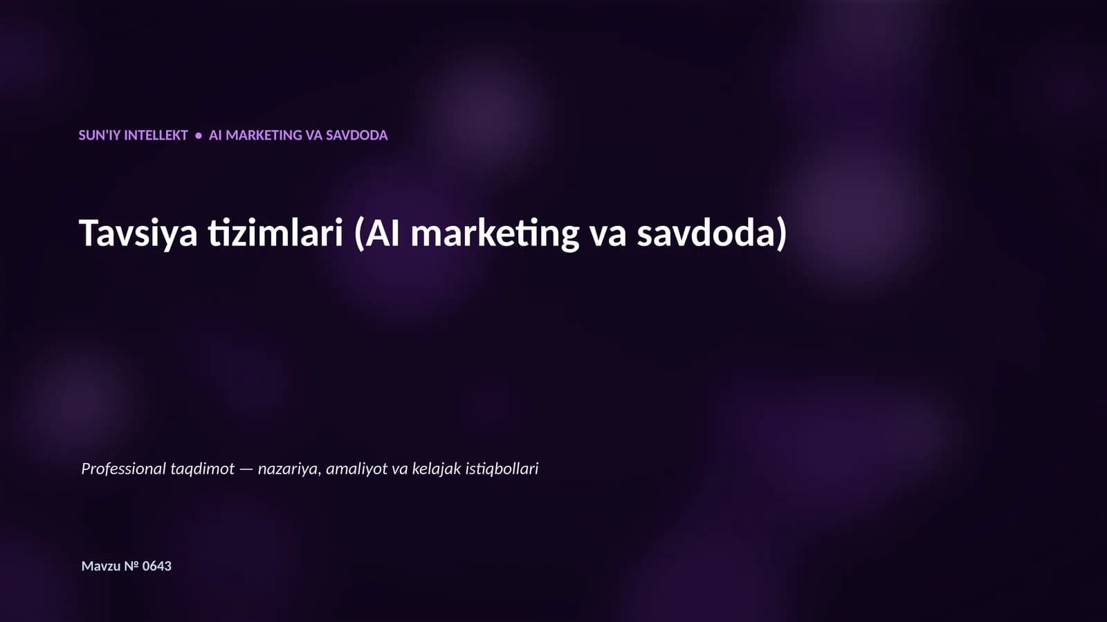 SUN'IY INTELLEKT • AI MARKETING VA SAVDODA