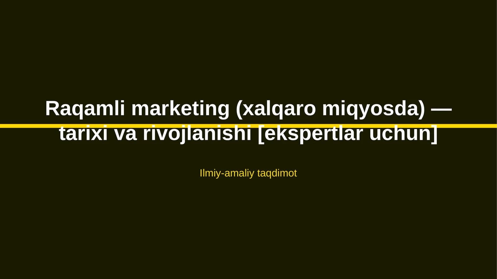 Raqamli marketing (xalqaro miqyosda) — tarixi va rivojlanishi [ekspertlar uchun]