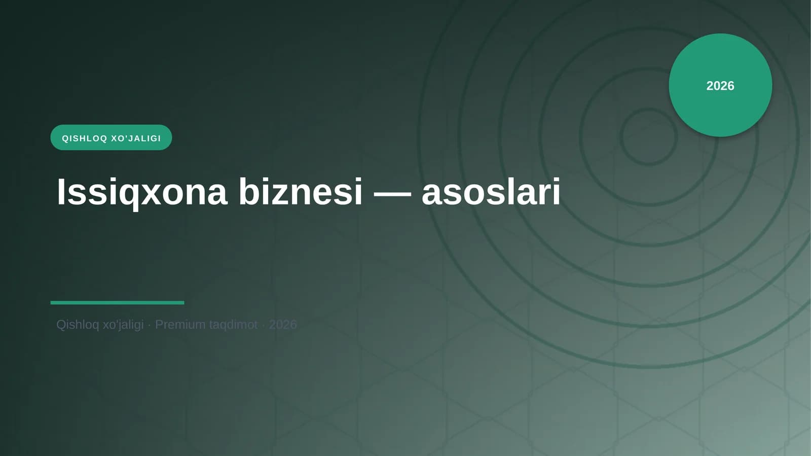 Issiqxona biznesi — asoslari