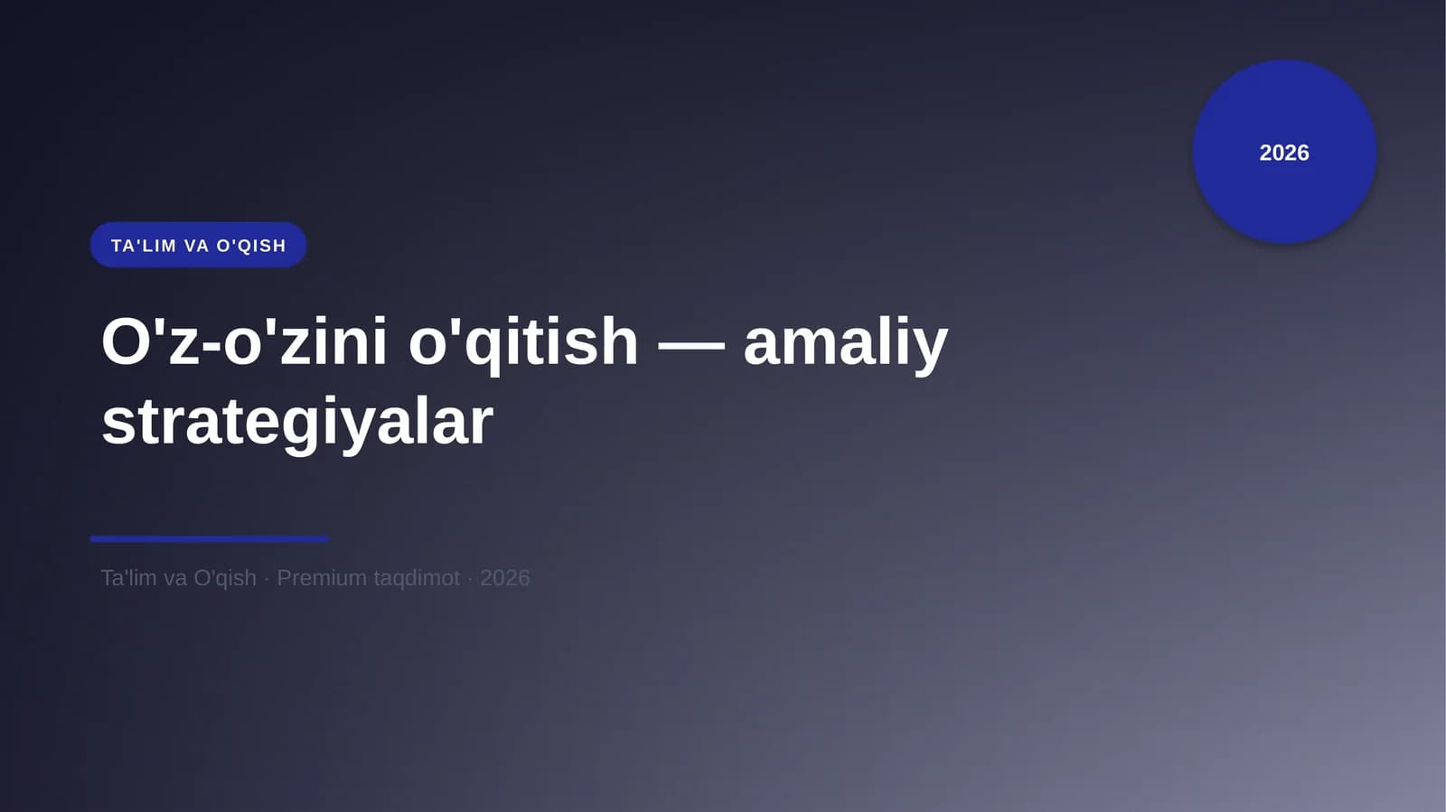 O'z-o'zini o'qitish — amaliy strategiyalar