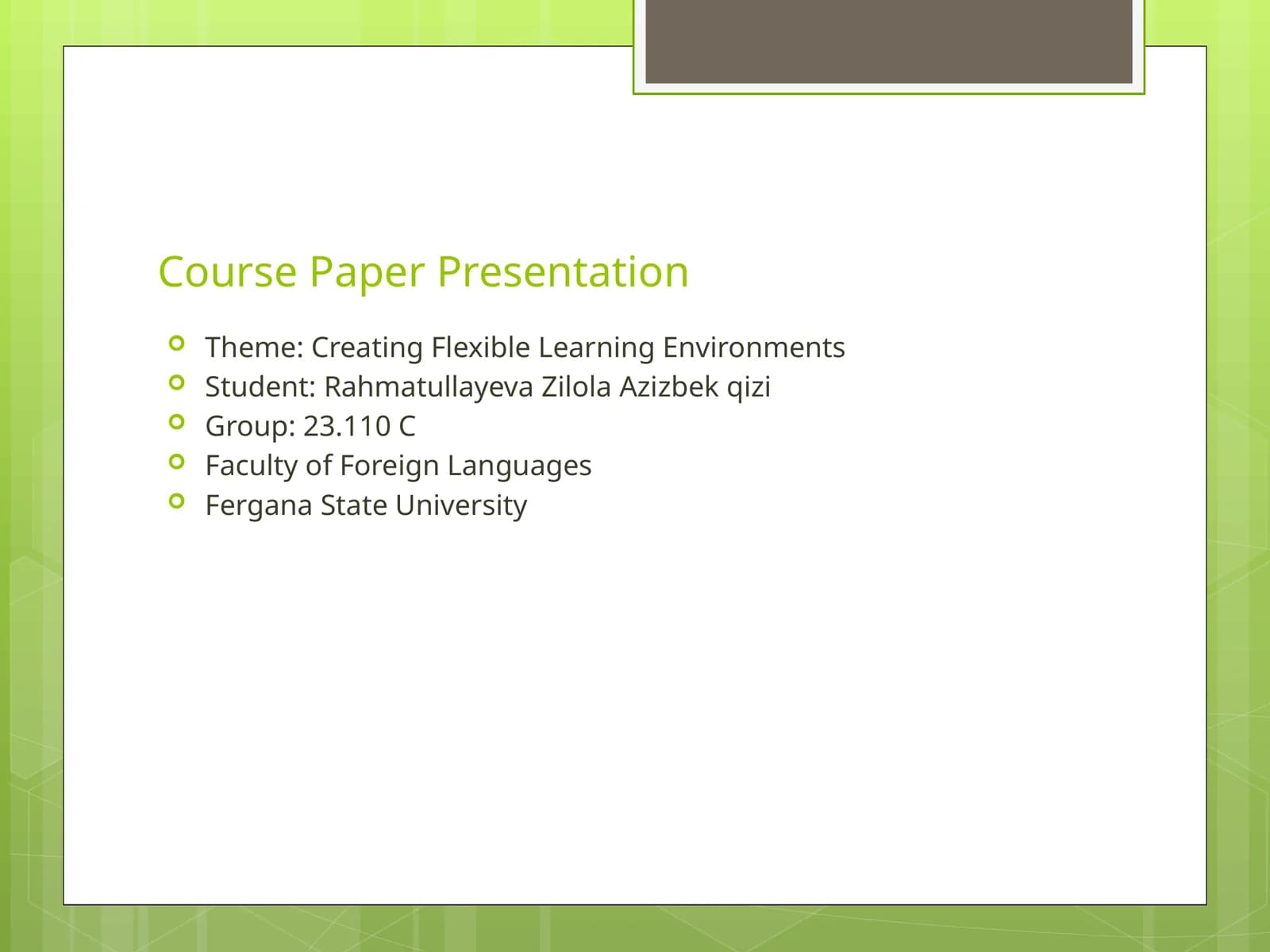 Creating Flexible Learning Environments