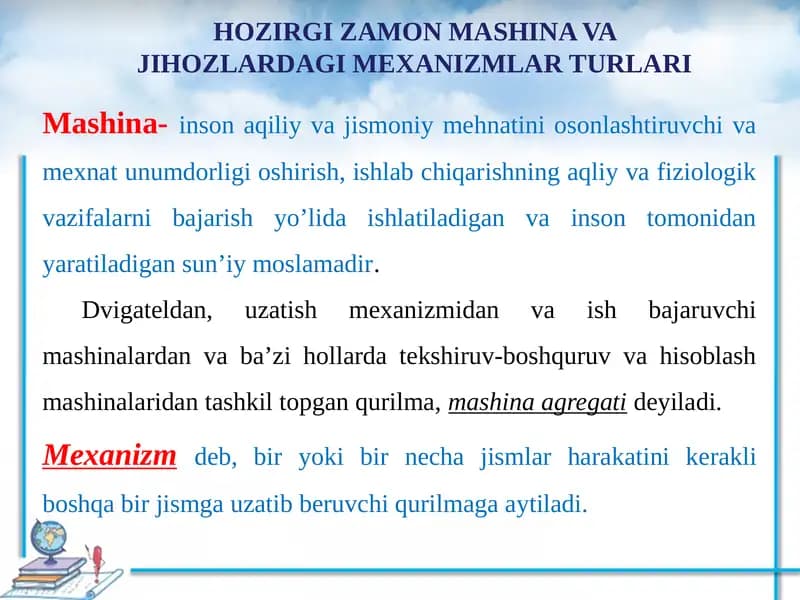 HOZIRGI ZAMON MASHINA VA JIHOZLARDAGI MEXANIZMLAR TURLARI