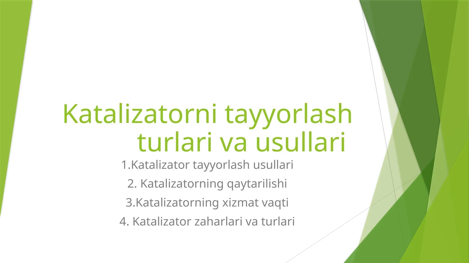 Katalizatorni tayyorlash turlari va usullari