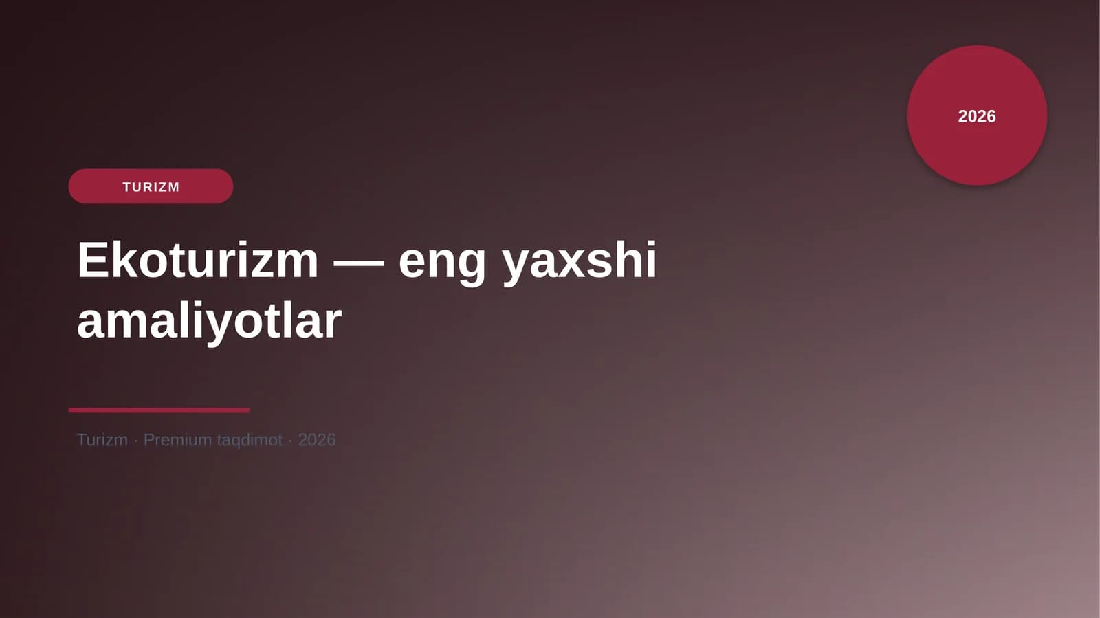 Ekoturizm — eng yaxshi amaliyotlar