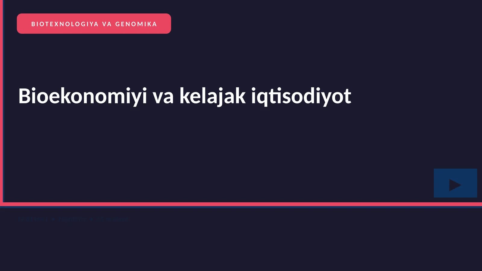 BIOTEXNOLOGIYA VA GENOMIKA