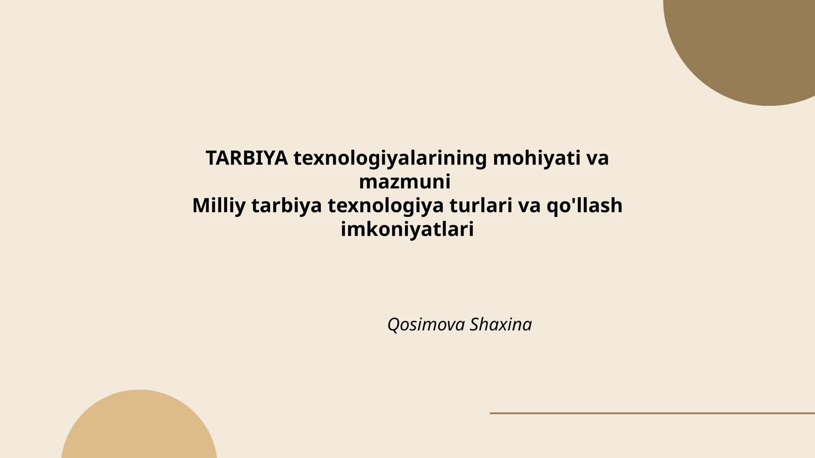 TARBIYA texnologiyalarining mohiyati va mazmuni