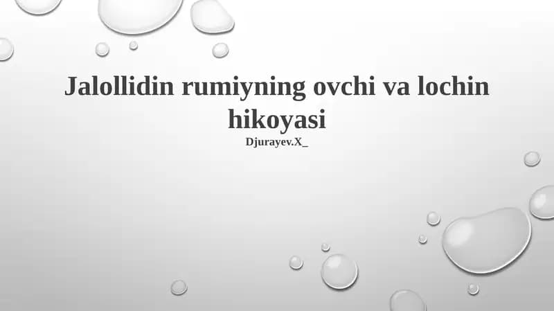 Jalollidin rumiyning ovchi va lochin hikoyasi