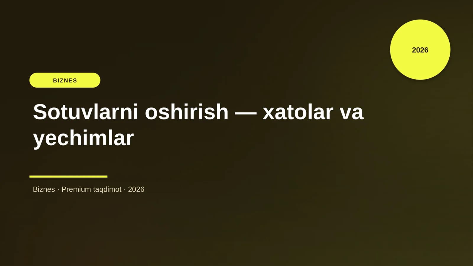 Sotuvlarni oshirish — xatolar va yechimlar