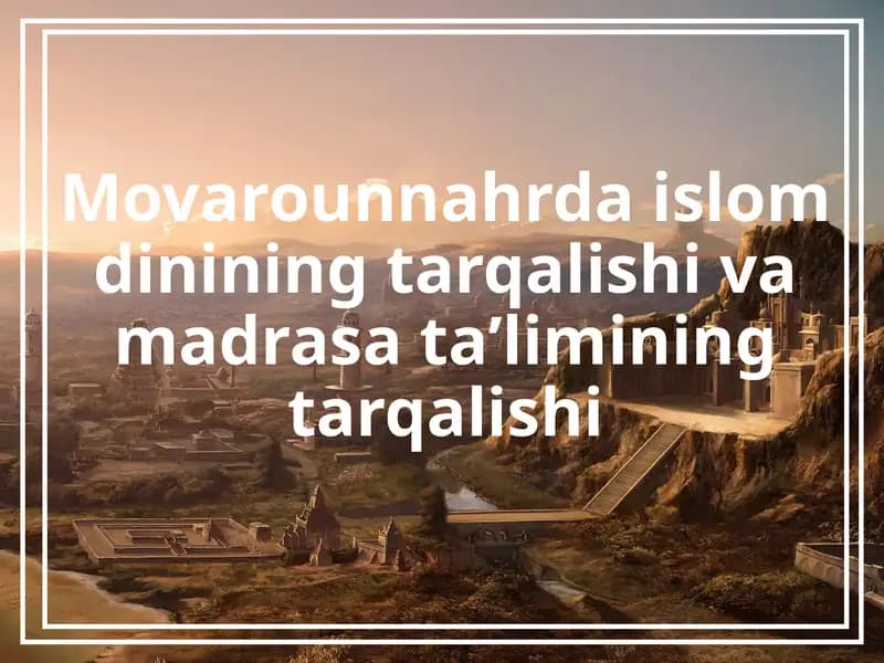 Movarounnahrda Islom dinining tarqalishi