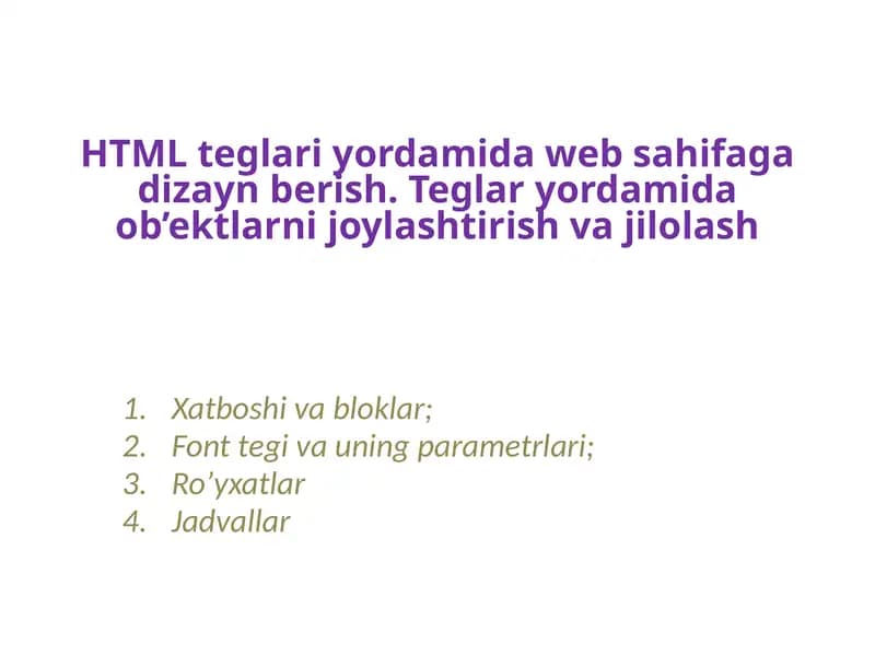Taqdimot. HTML teglari yordamida web sahifaga dizayn berish