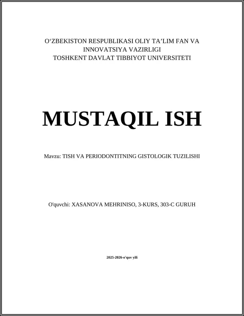 TISH VA PERIODONTITNING GISTOLOGIK TUZILISHI