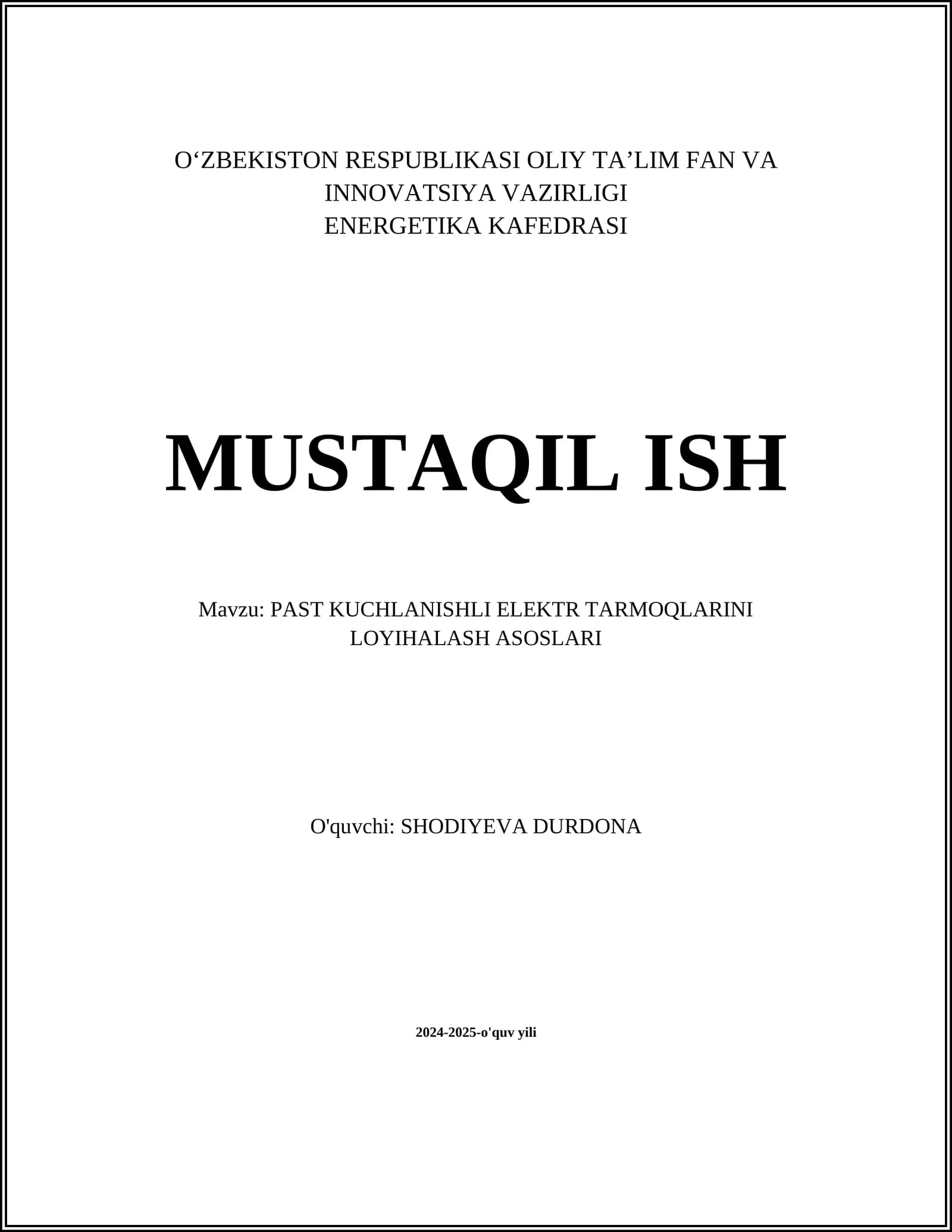 Mavzu: PAST KUCHLANISHLI ELEKTR TARMOQLARINI LOYIHALASH ASOSLARI