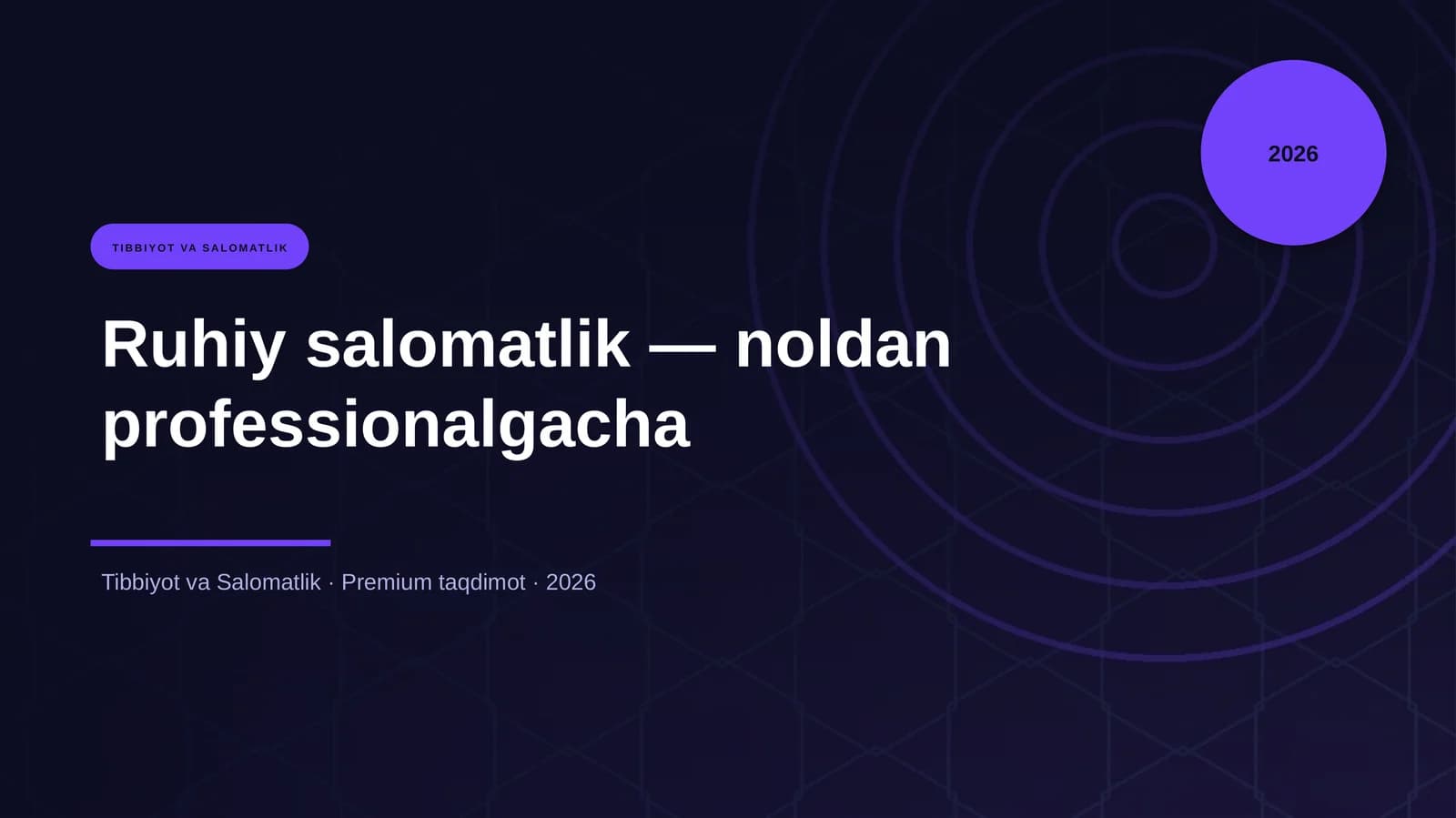 Ruhiy salomatlik — noldan professionalgacha