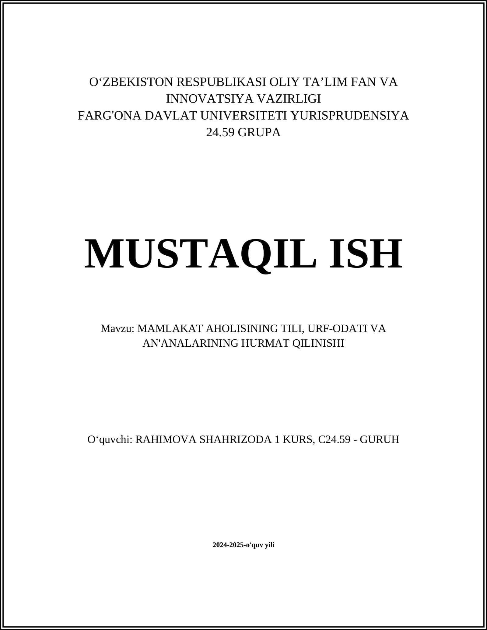 Mamlakat Aholisining Tili, Urf-Odati va An'analarining Hurmat Qilinishi