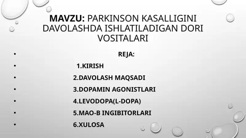 Parkinson kasalligini davolashda ishlatiladigan dori vositalari