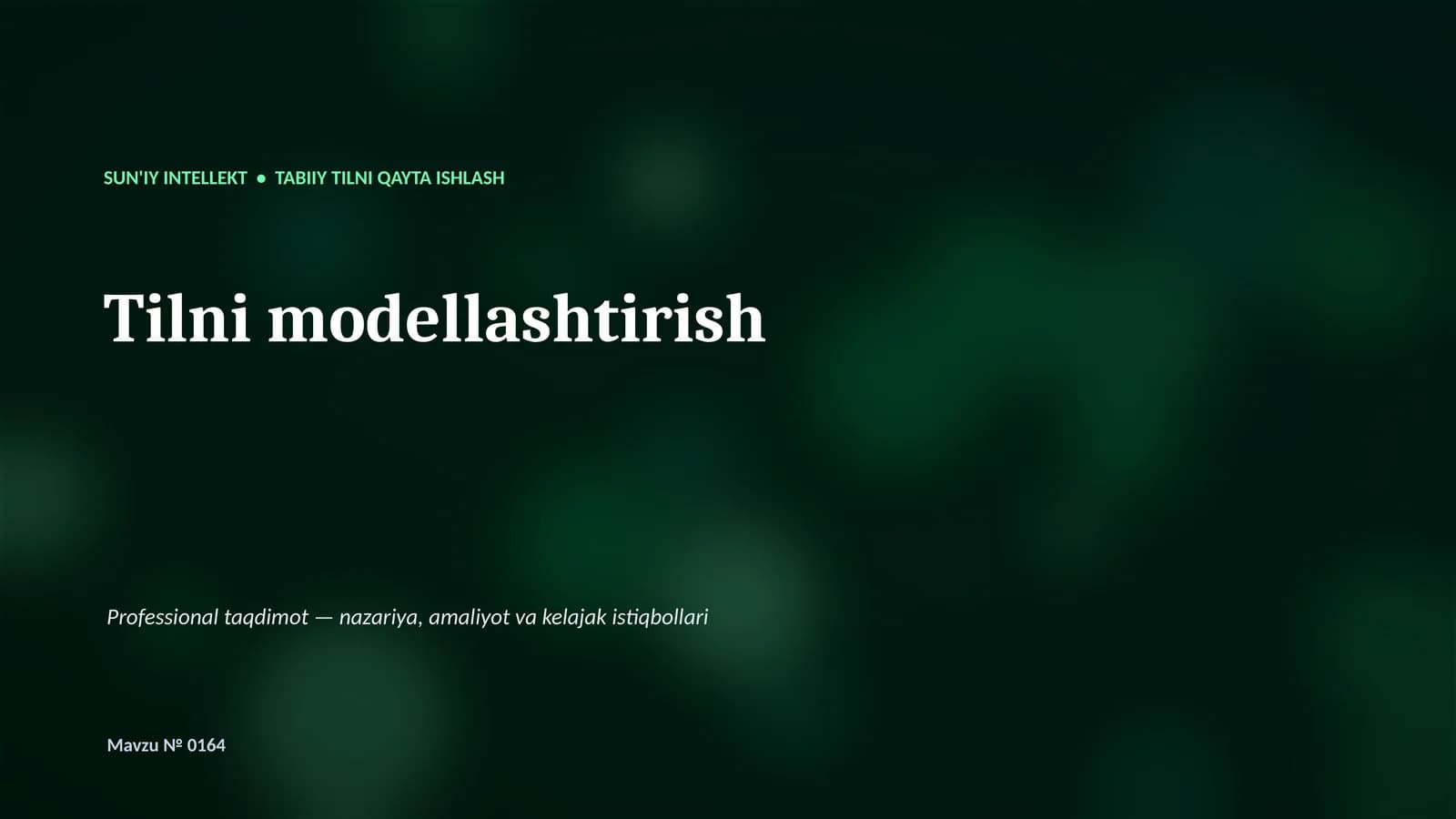 SUN'IY INTELLEKT • TABIIY TILNI QAYTA ISHLASH