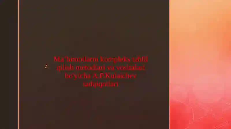 Ma’lumotlarni kompleks tahlil qilish metodlari va vositalari bo'yicha A.P.Kulaichev tadqiqotlari