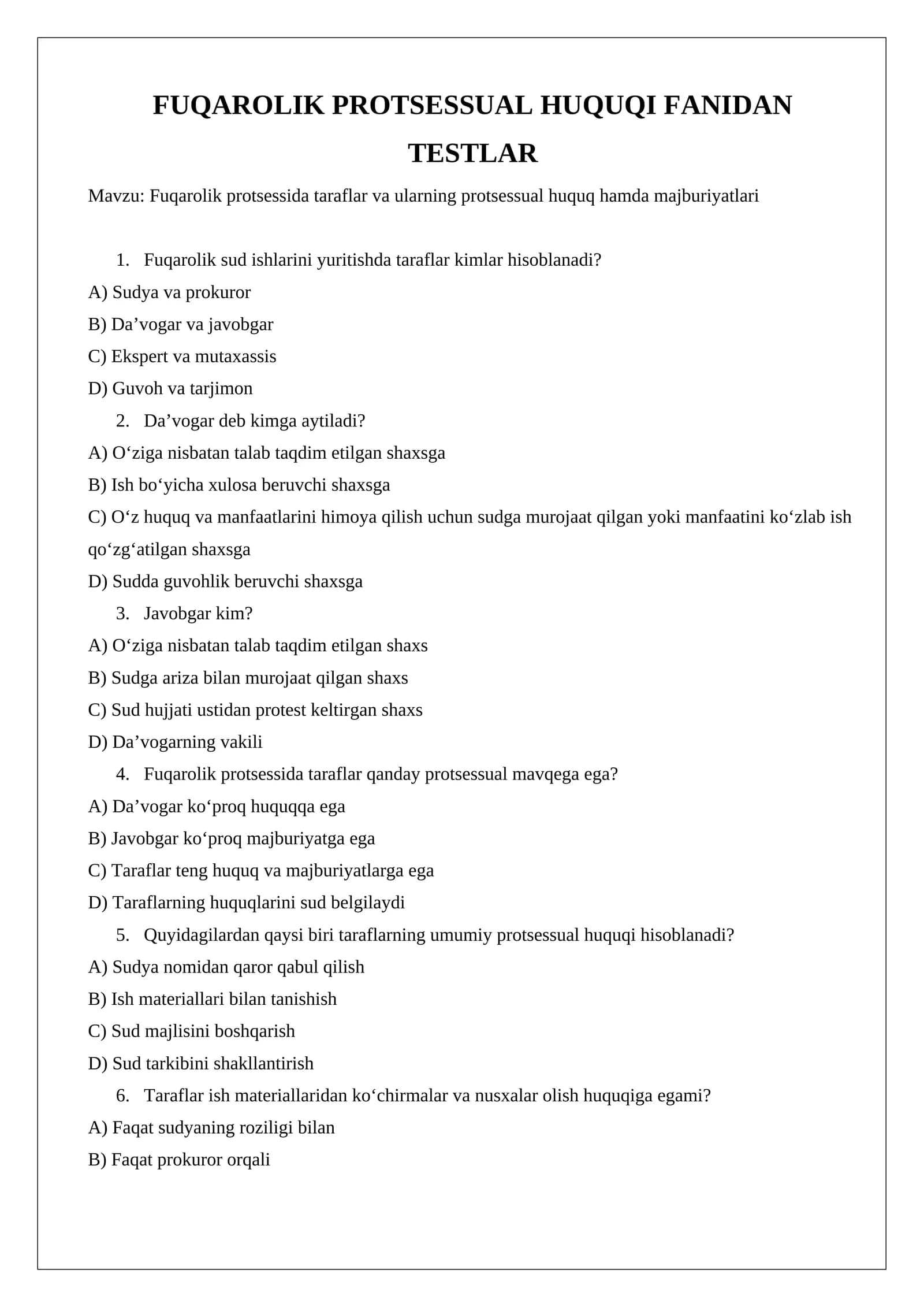 Fuqarolik protsessida taraflar va ularning protsessual huquq hamda majburiyatlari