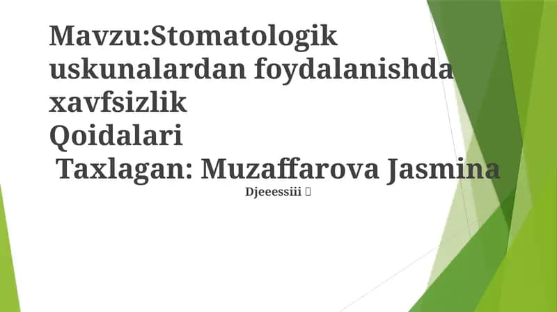 Stomatologik uskunalardan foydalanishda xavfsizlik Qoidalari
