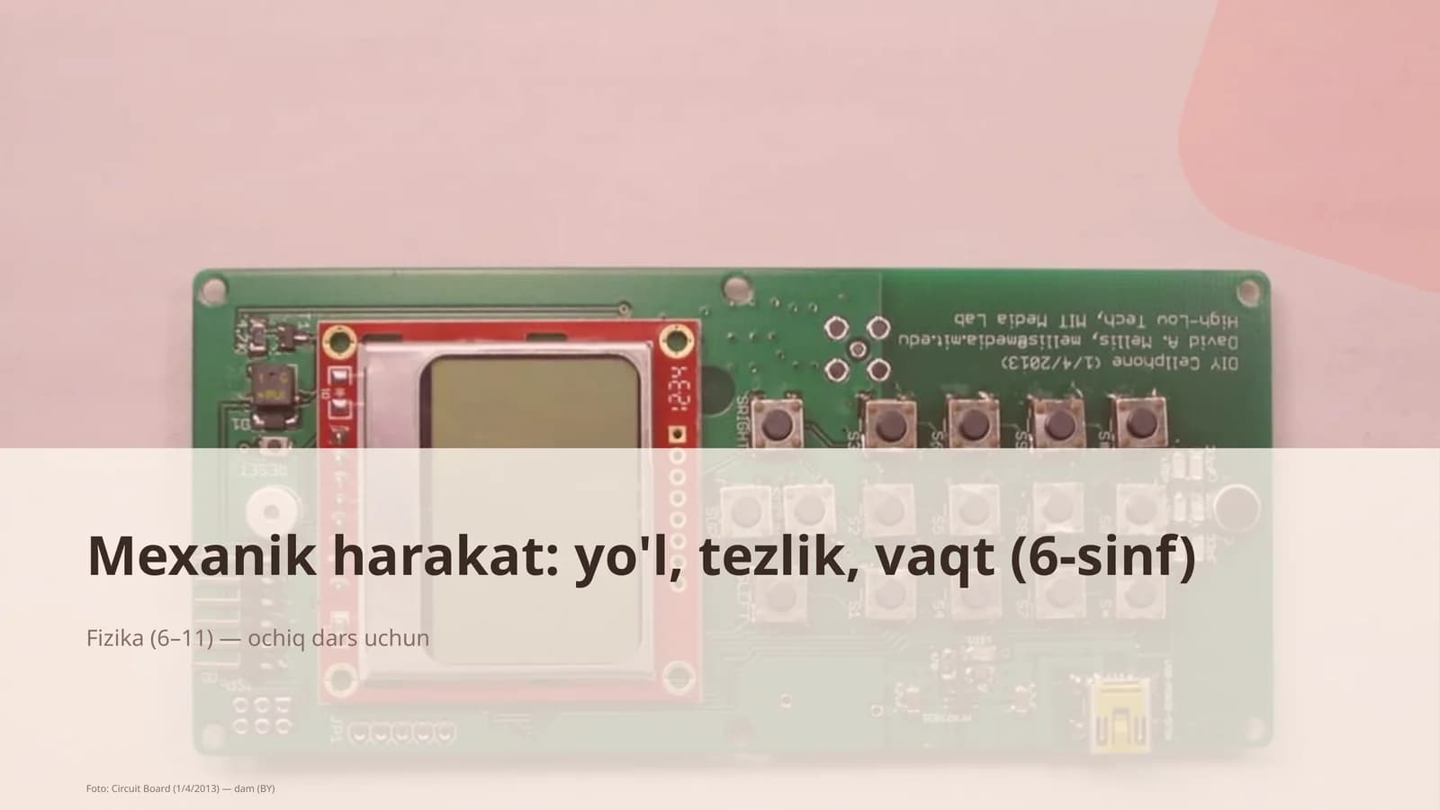 Mexanik harakat: yo'l, tezlik, vaqt (6-sinf)
