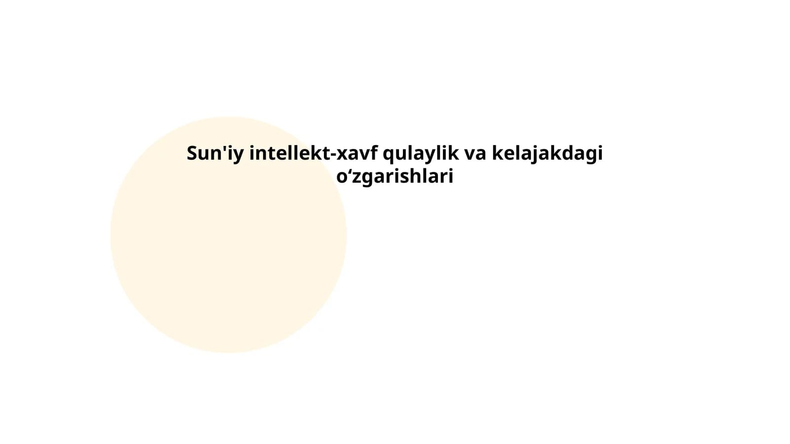 Sun'iy intellekt-xavf qulaylik va kelajakdagi oʻzgarishlari