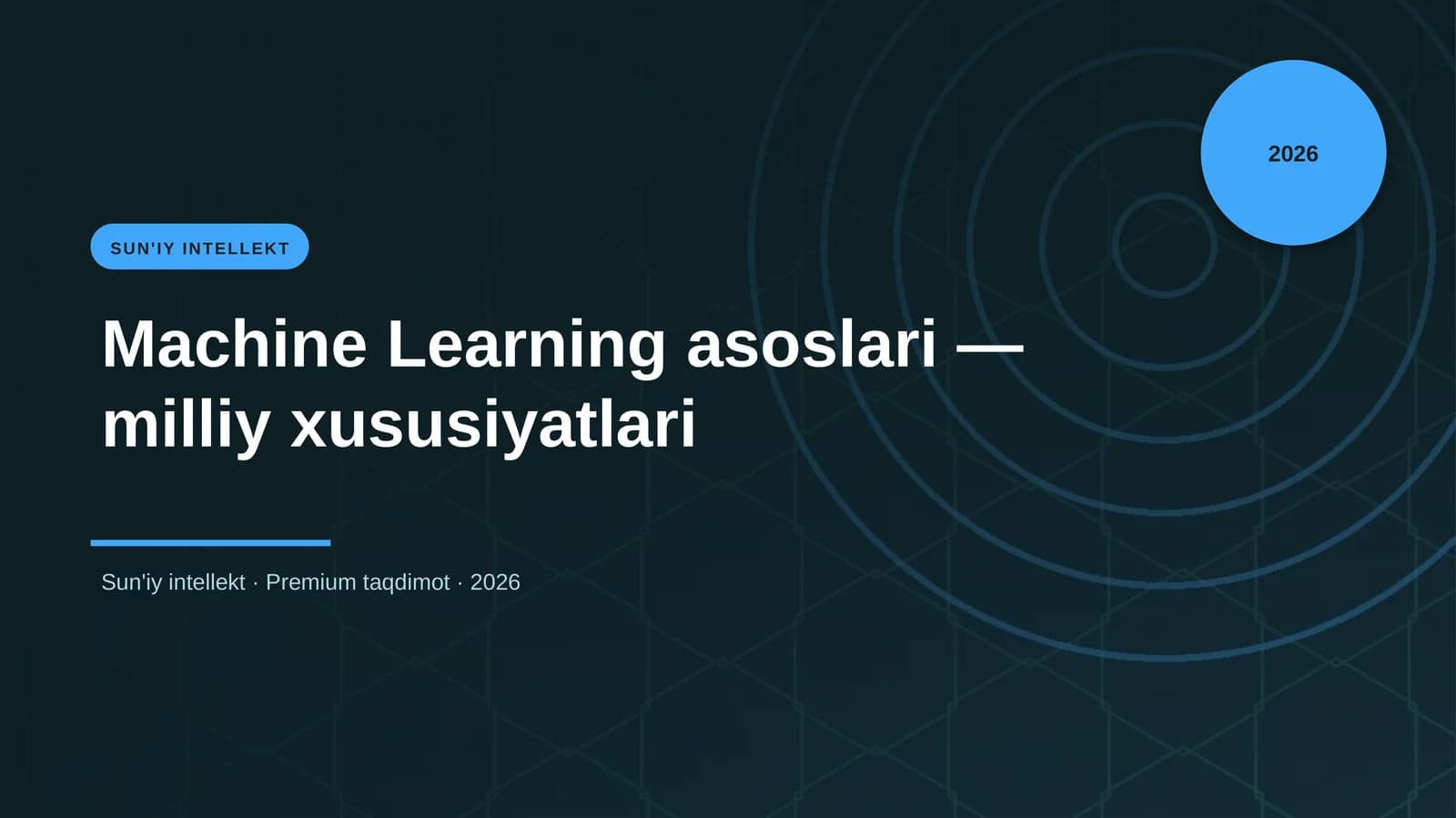 Machine Learning asoslari — milliy xususiyatlari