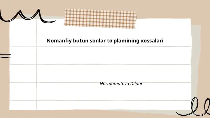 Nomanfiy butun sonlar toʻplamining xossalari