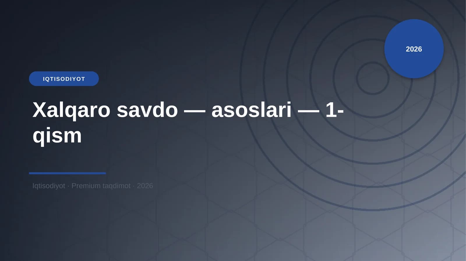 Xalqaro savdo — asoslari — 1-qism