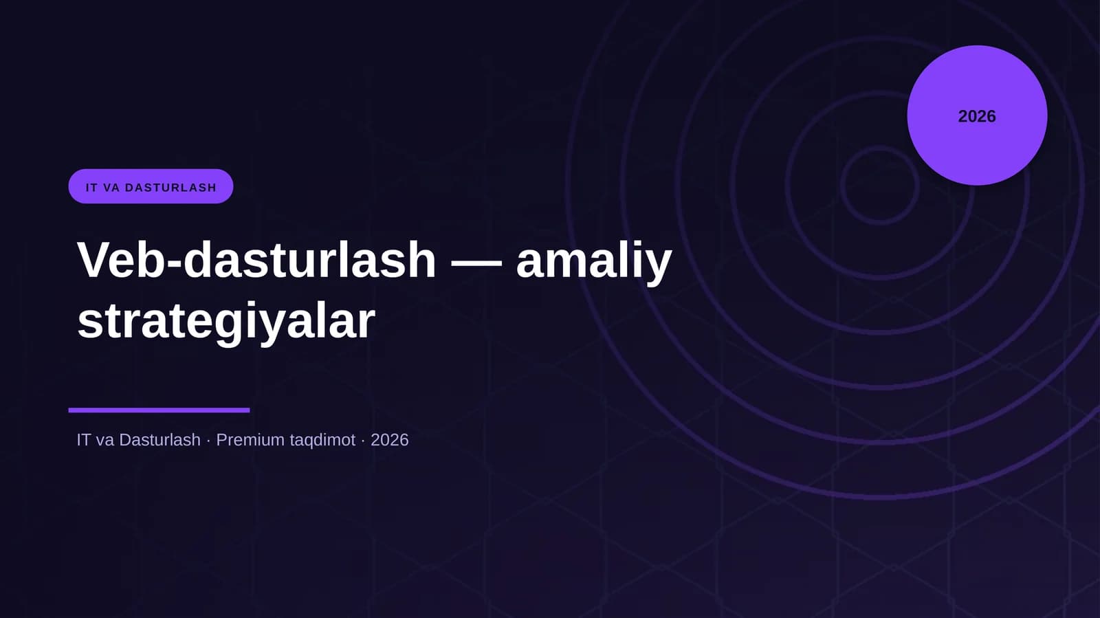 Veb-dasturlash — amaliy strategiyalar