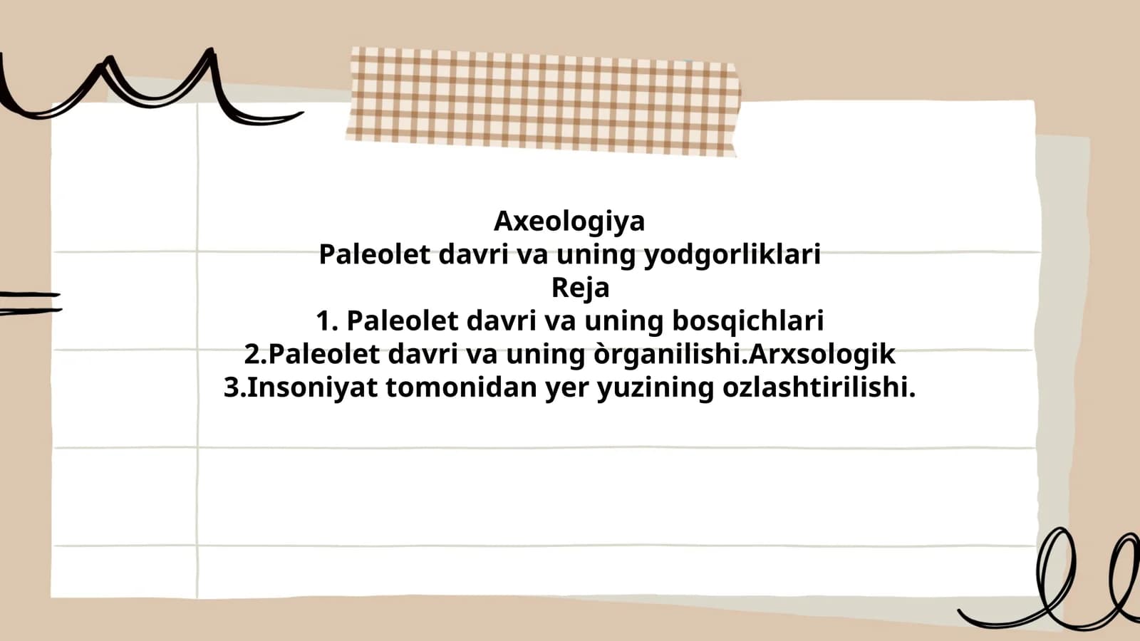 Paleolet davri va uning yodgorliklari