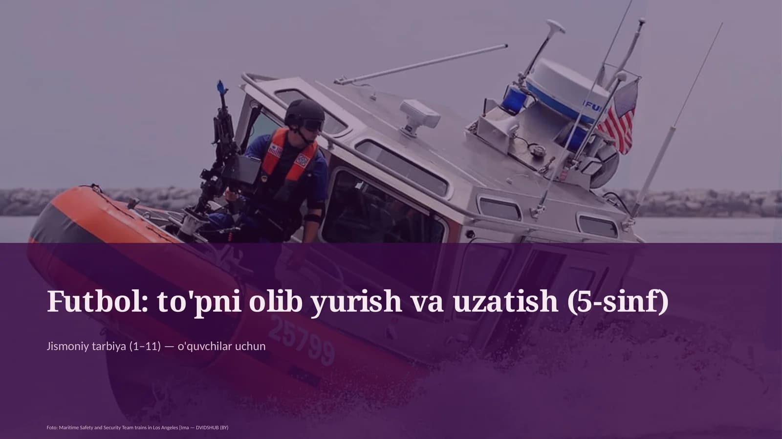 Futbol: to'pni olib yurish va uzatish (5-sinf)