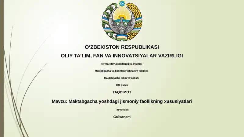 Maktabgacha yoshdagi jismoniy faollikning xususiyatlari