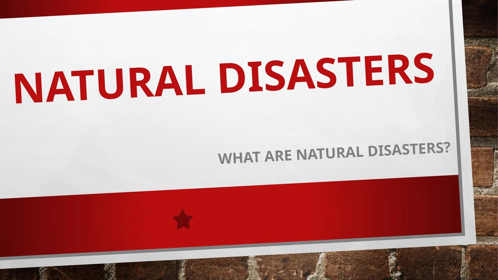 Natural Disasters