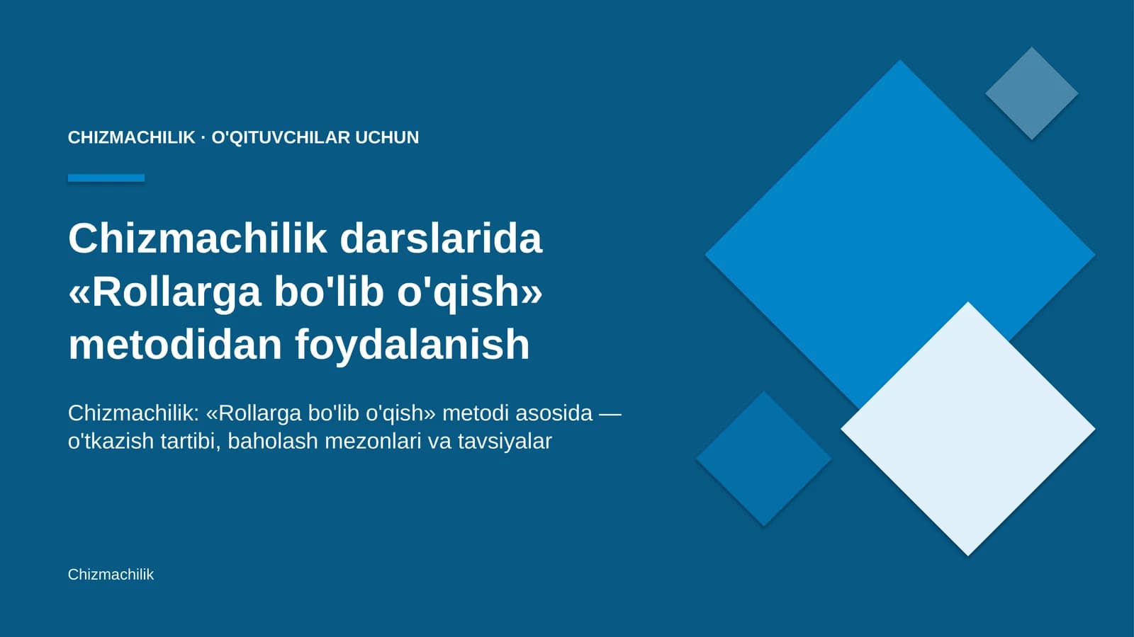 chizmachilik darslarida rollarga bo'lib o'qish metodidan foydalanish 8069