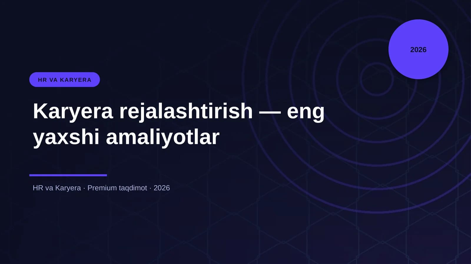 Karyera rejalashtirish — eng yaxshi amaliyotlar