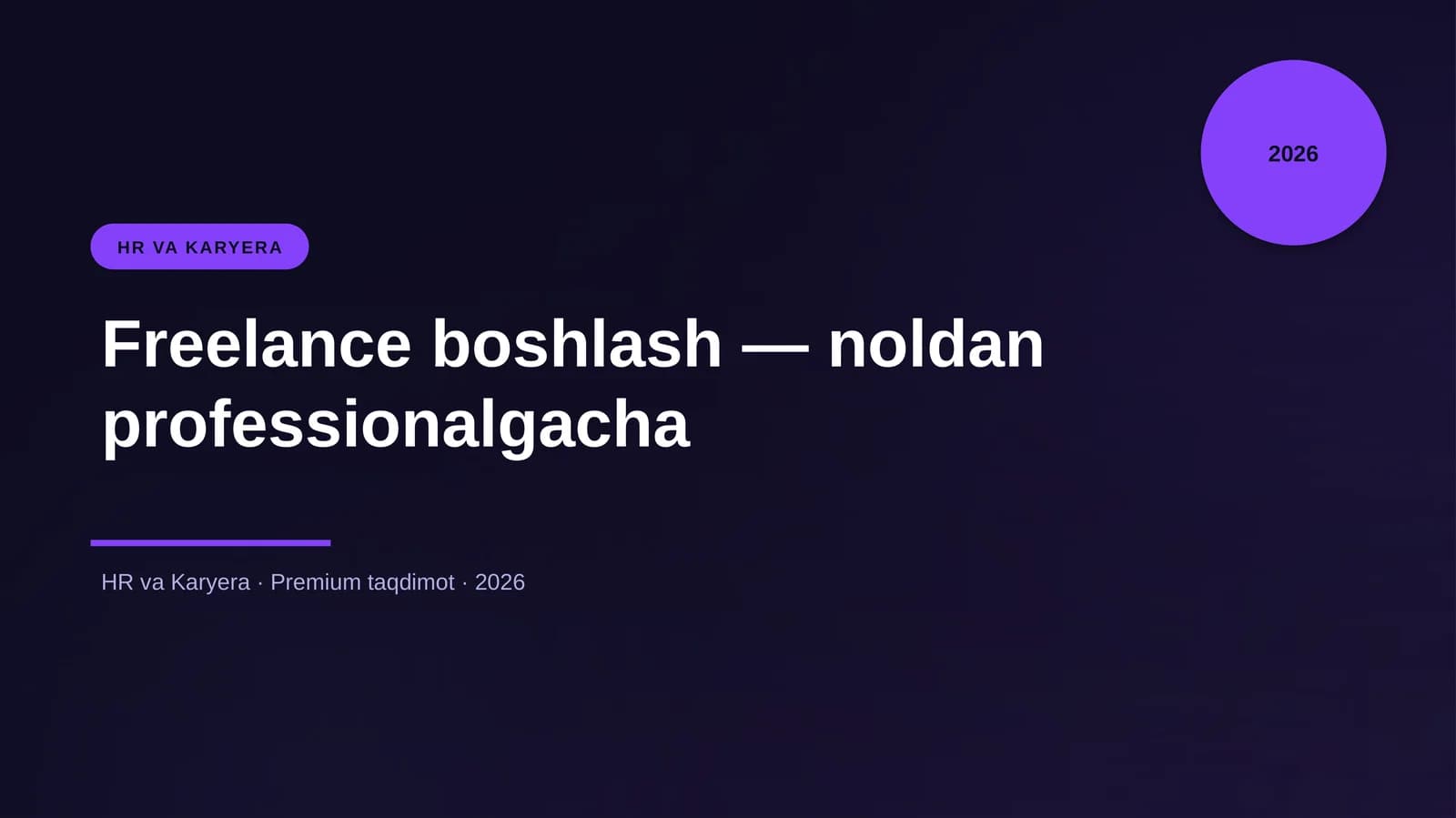 Freelance boshlash — noldan professionalgacha